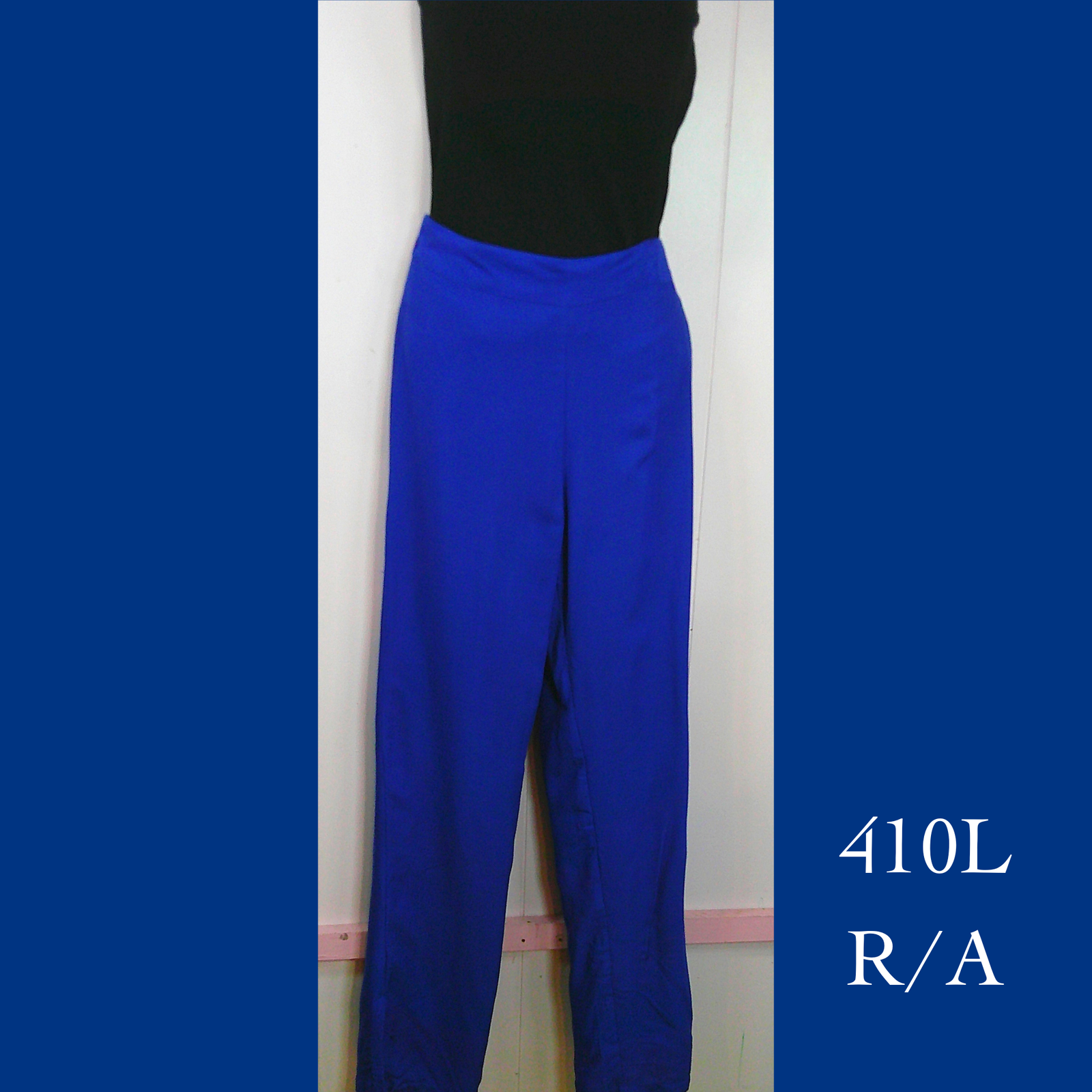 410L - R/A , Elastic Back Pants